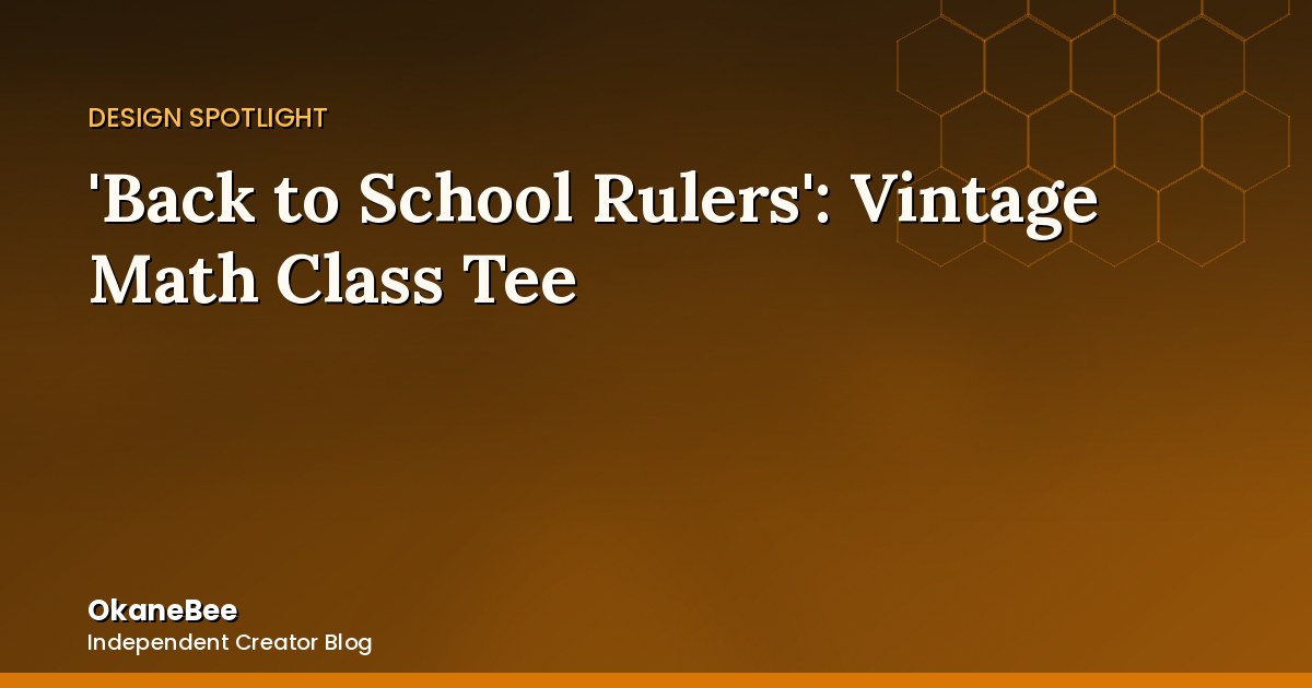 'Back to School Rulers': A Vintage Math Class Tee for People Who Actually Liked Math