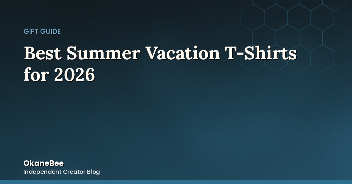 Best Summer Vacation T-Shirts for 2026