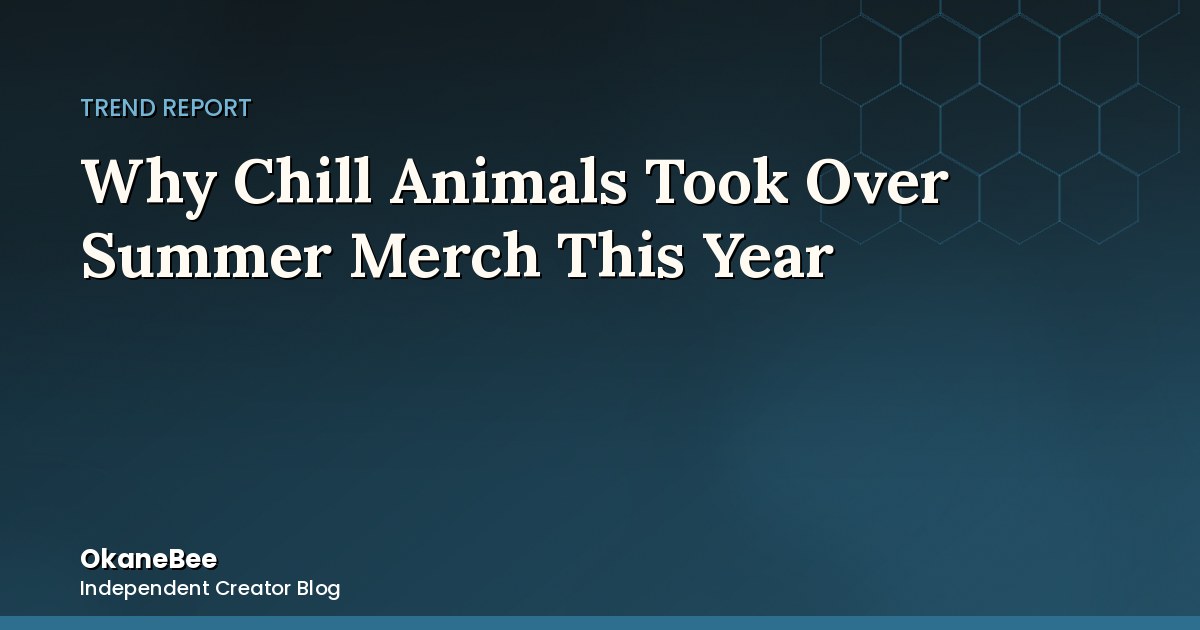 Why Chill Animals Took Over Summer Merch This Year